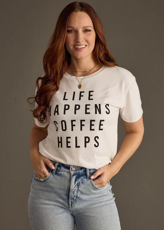 "Life Happens Coffee Helps" Graphic Tee