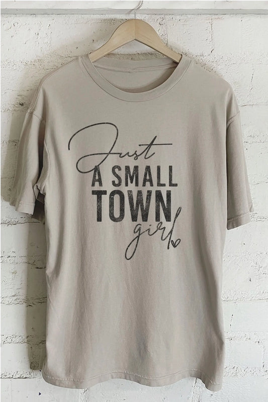Just A Small Town Girl Oversized T-Shirt